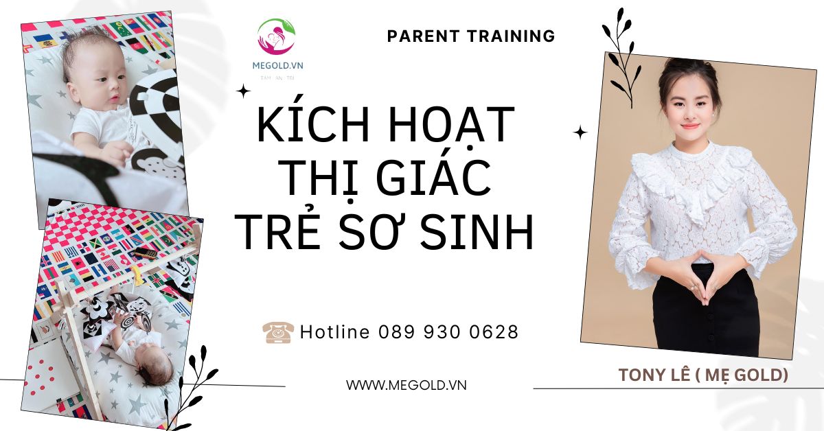 KÍCH HOẠT THỊ GIÁC CHO TRẺ SƠ SINH