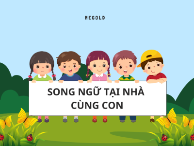 SONG NGỮ TẠI NHÀ CÙNG CON